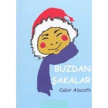 Kişisel Yayınlar Buzdan Şakalar - 1 - Cabir Alacatlı (Ilk Baskı 2017)