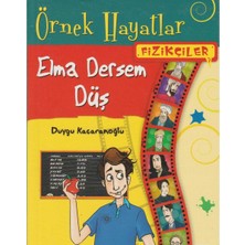Kişisel Yayınlar Elma Dersem Düş; Örnek Hayatlar - Fizikçiler - Duygu Kaçaranoğlu