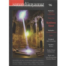 Kişisel Yayınlar Sanat Dünyamız / Üç Aylık Kültür ve Sanat Dergisi (Sayı: 96 / 2005)