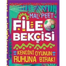 Kişisel Yayınlar File Bekçisi Kendini Oyunun Ruhuna Bırak - Mal Peet