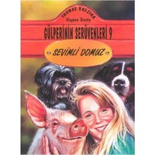 Kişisel Yayınlar Sevimli Domuz: Hayvan Dostu Gülperinin Serüvenleri 9 - Thomas Brezina (Ilk Baskı 1999)