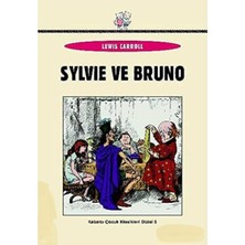 Kişisel Yayınlar Sylvie ve Bruno - Lewis Carroll (Ilk Baskı 2012)
