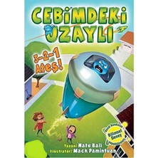Kişisel Yayınlar Cebimdeki Uzaylı: 3 -2 -1 Ateş! - Nate Ball (Ilk Baskı 2015)