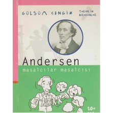 Kişisel Yayınlar Tarihe Iz Bırakanlar Andersen Masalcılar Masalcısı (Ilk Baskı 2008)GÜLSÜM Cengiz