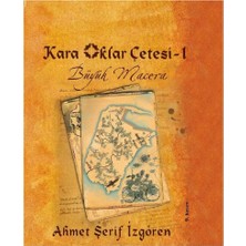 Kişisel Yayınlar Kara Oklar Çetesi Büyük Macera (Ciltli) Ahmet Şerif Izgören