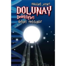 Kişisel Yayınlar Dolunay Dedektifleri 2 - Dehşet Mektuplar - Mavisel Yener