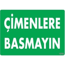 aklow akyoleticaret Çimlere Basmayın Uyarı Levhası 25X35 KOD:1210