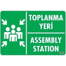 aklow akyoleticaret Toplanma Yeri Uyarı Levhası 17,5X25 KOD:928