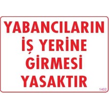 aklow akyoleticaret Yabancı Uyarı Levhası 25X35 KOD:1402