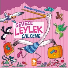 Eksik Parça Yayınları Geveze Leylek Çalçene Erdoğan Oğultekin