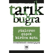 Yüzlerce Çiçek Birden Açtı - Piyes