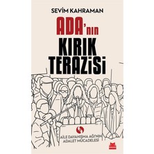 Kırmızı Kedi Yayınevi Ada'nın Kırık Terazisi - Aile Dayanışma Ağı'nın Adalet Mücadelesi