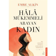 Destek Yayınları Hala Mükemmeli Arayan Kadın