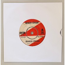 Odeon Nesrin Sipahi Nihansın Dideden - Açmam Açamam 45 Lik Plak (1968 Yılı Dönem Baskı)