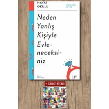 Artemis Yayınları Hayat Okulu - Neden Yanlış Kişiyle Evleneceksiniz + Sanat Kitabı