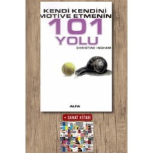 Alfa Yayınları Kendi Kendini Motive Etmenin 101 Yolu + Sanat Kitabı