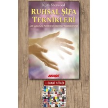 Akaşa Yayınları Ruhsal Şifa Teknikleri Şifa Gücünüzü Kullanarak Mucizeler Yaratabilirsiniz + Sanat Kitabı
