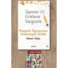 Alfa Yayınları Üşenme Erteleme Vazgeçme + Sanat Kitabı