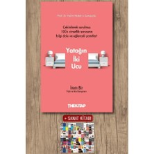 The Kitap Yatağın Iki Ucu + Sanat Kitabı