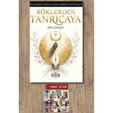 Gate Yayınları Köklerden Tanrıçaya (Ciltli) + Sanat Kitabı