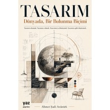 Yaz Yayınları Tasarım: Dünyada, Bir Bulunma Biçimi