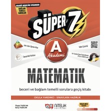 Nitelik Yayınları Süper 7 Matematik Soru Kitabı (A) Beceri ve Bağlam Temeli (Maarif Model)