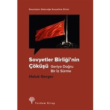 Yordam Kitap Sovyetler Birliği'nin Çöküşü - "geriye Doğru Bir Iz Sürme"