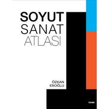 Tekhne Yayınları Soyut Sanat Atlası