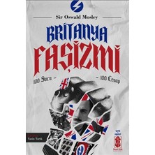 Mavi Gök Yayınları Britanya Faşizmi - 100 Soru 100 Cevap