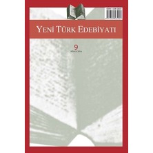 Yeni Türk Edebiyatı Hakemli Altı Aylık Inceleme Dergisi Sayı:9 Nisan 2014