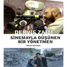 Agora Kitaplığı Derviş Zaim: Sinemayla Düşünen Bir Yönetmen