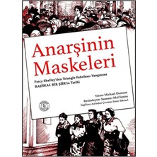 Everest Yayınları Anarşinin Maskeleri (Çizgi Roman) - Percy Shelley'den Triangle Fabrikası Yangınına Radikal Bir Şi...