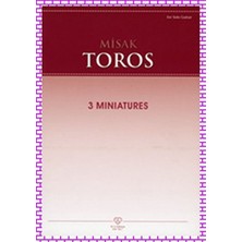 Misak Toros - 3 Miniatures
