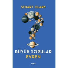 Alfa Yayınları Büyük Sorular Evren