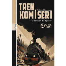 Yar Yayınları Tren Komiseri - Iç Savaştan Bir Epizod