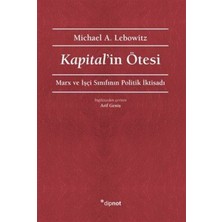 Dipnot Yayınları Kapital'in Ötesi - Marx ve Işçi Sınıfının Politik Iktisadı