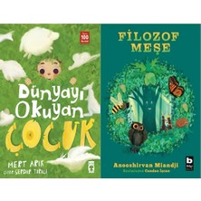 Timaş Çocuk Dünyayı Okuyan Çocuk (Mert Arık) ve Filozof Meşe