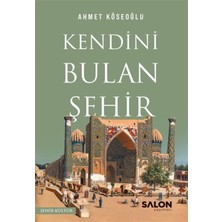 Salon Yayınları Kendini Bulan Şehir