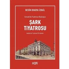 Kor Kitap Osmanlı'da Tiyatronun Başlangıcı Şark Tiyatrosu