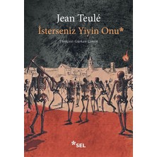 Isterseniz Yiyin Onu