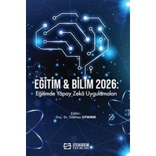Efe Akademi Yayınları Eğitim - Bilim 2026: Eğitimde Yapay Zeka Uygulamaları