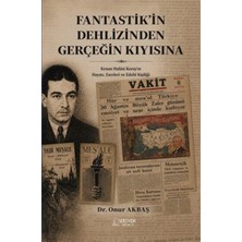 Fantastik'in Dehlizinden Gerçeğin Kıyısına