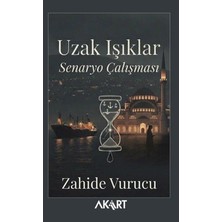 Akart Yayınları Uzak Işıklar - Senaryo Çalışması