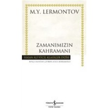 Türkiye İş Bankası Yayınları Zamanımızın Kahramanı (Karton Kapak)