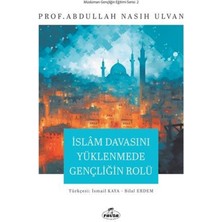 Ravza Yayınları Islam Davasını Yüklenmede Gençliğin Rolü