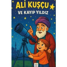 KIYAM ÇOCUK Ali Kuşçu ve Kayıp Yıldız