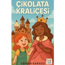 KIYAM ÇOCUK Çikolata Kraliçesi