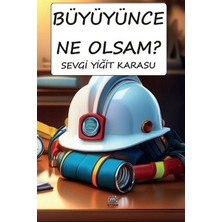 KIYAM ÇOCUK Büyüyünce Ne Olsam?
