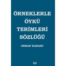 Örneklerle Öykü Terimleri Sözlüğü