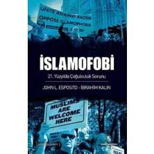 İnsan Yayınları Islamofobi 21.yüzyilda Çoğulculuk Sorunujohn L. Esposito, Ibrahim Kalın ( 1.baskı )